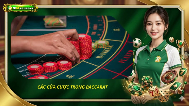 Các cửa cược trong Baccarat
